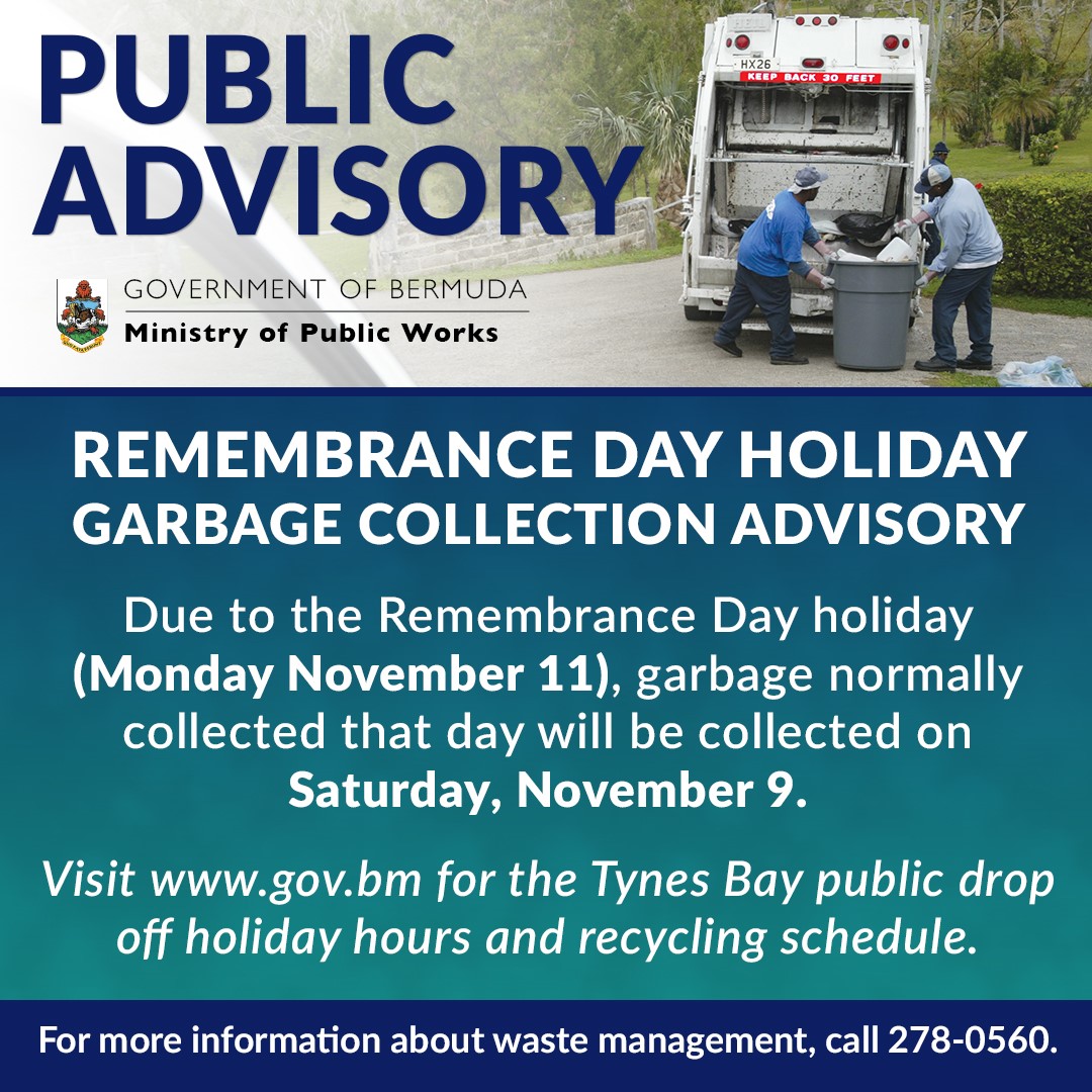 Remembrance Day Holiday Garbage Collection Advisory Government of Bermuda